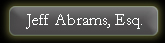 Jeff Abrams, Esq.